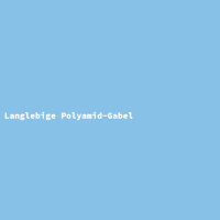 Langlebige Polyamid-Gabel