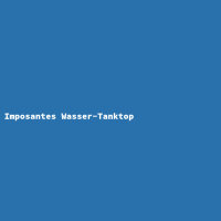 Imposantes Wasser-Tanktop
