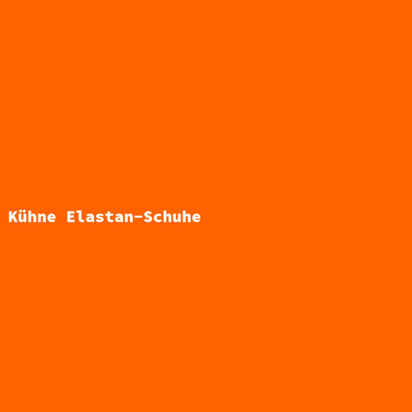 Kühne Elastan-Schuhe