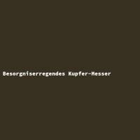Besorgniserregendes Kupfer-Messer